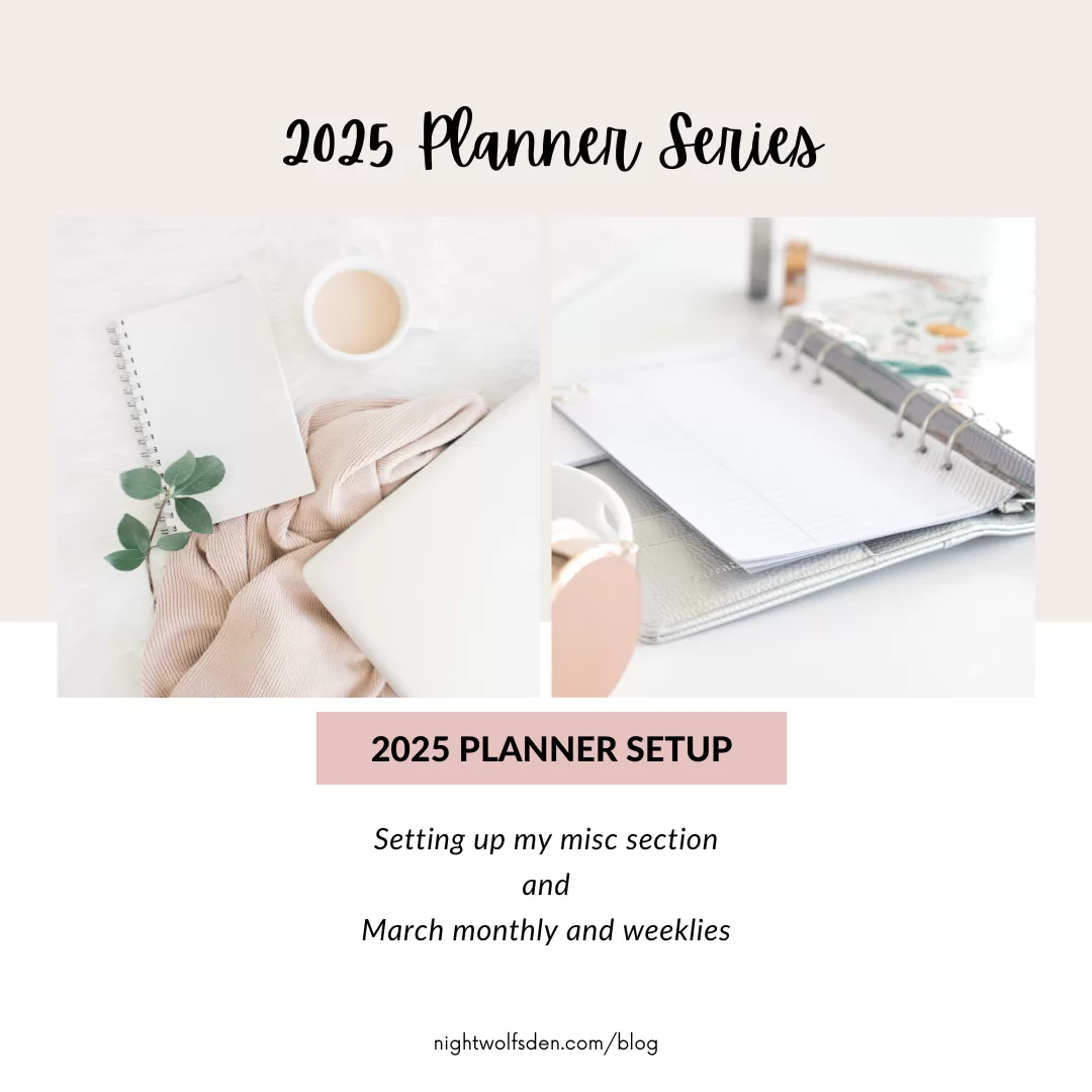 2025 Planner Series
2025 Planner Set up
Setting up my Misc section and March monthly & weeklies.